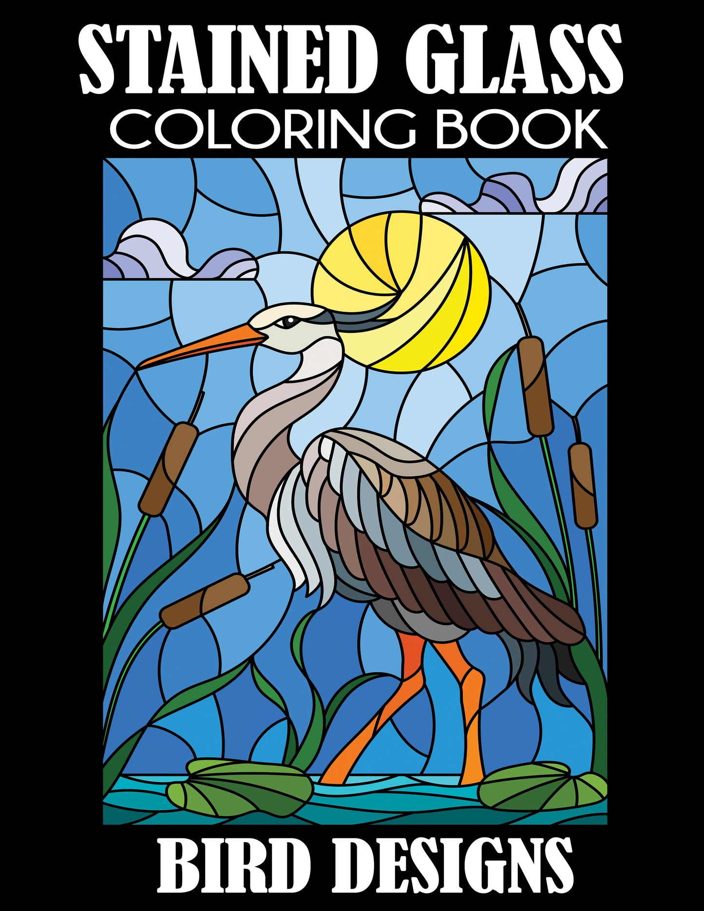 Stained Glass Color Book: Bird Designs