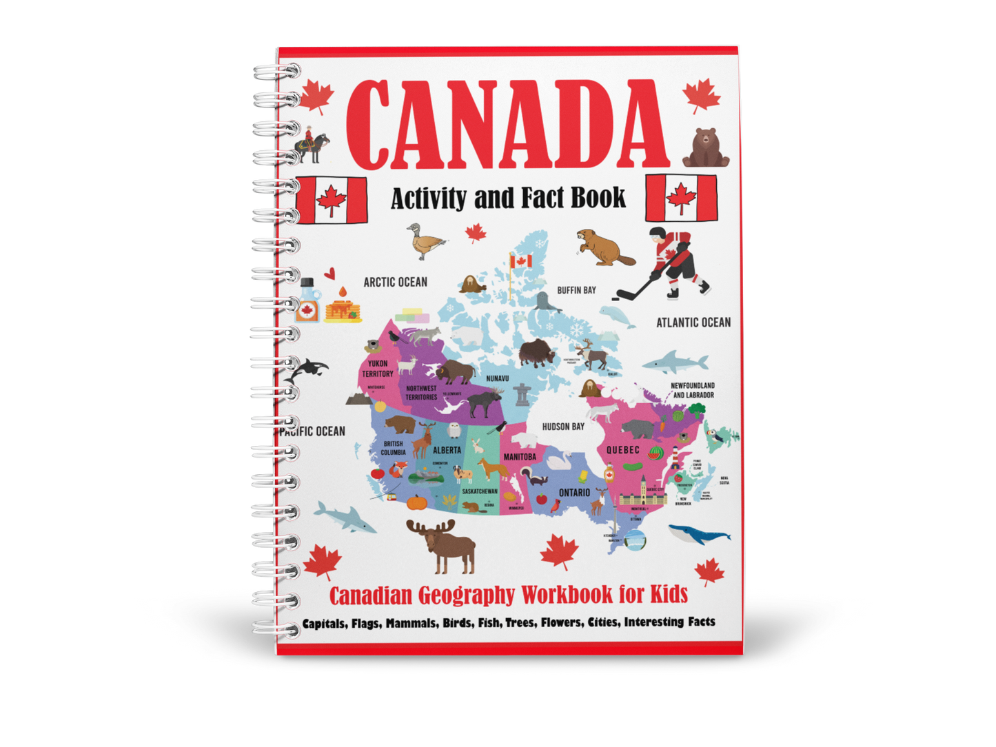 Canada Activity and Fact Book: Canadian Geography Workbook for Kids