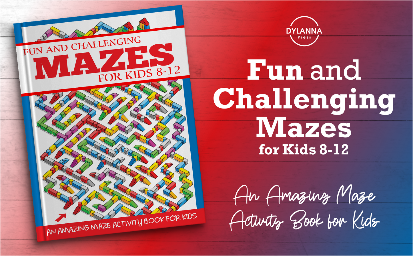 Fun and Challenging Mazes for Kids 8-12 (Maze Books for Kids)