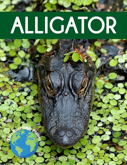Alligator: Fascinating Animal Facts for Kids (This Incredible Planet)