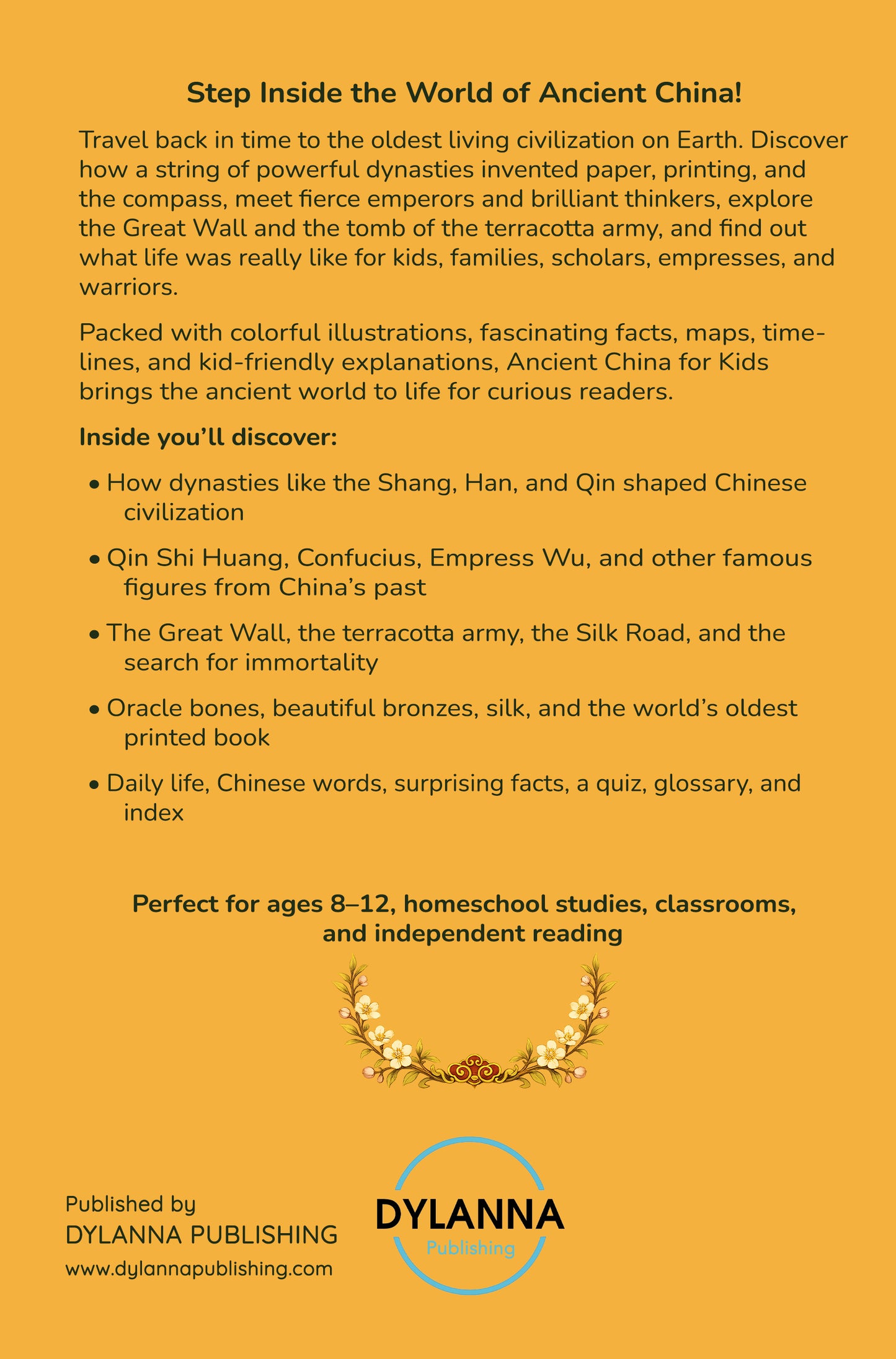 Ancient China for Kids: Explore the Great Wall, Meet the Emperors, and Discover the Inventions That Changed the World