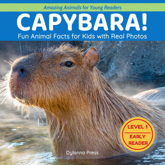 Capybara!: Fun Animal Facts for Kids with Real Photos