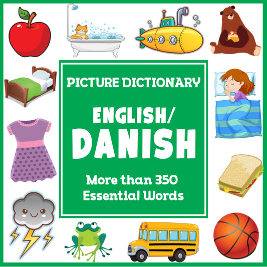 English Danish Picture Dictionary (Language Dictionaries for Kids)
