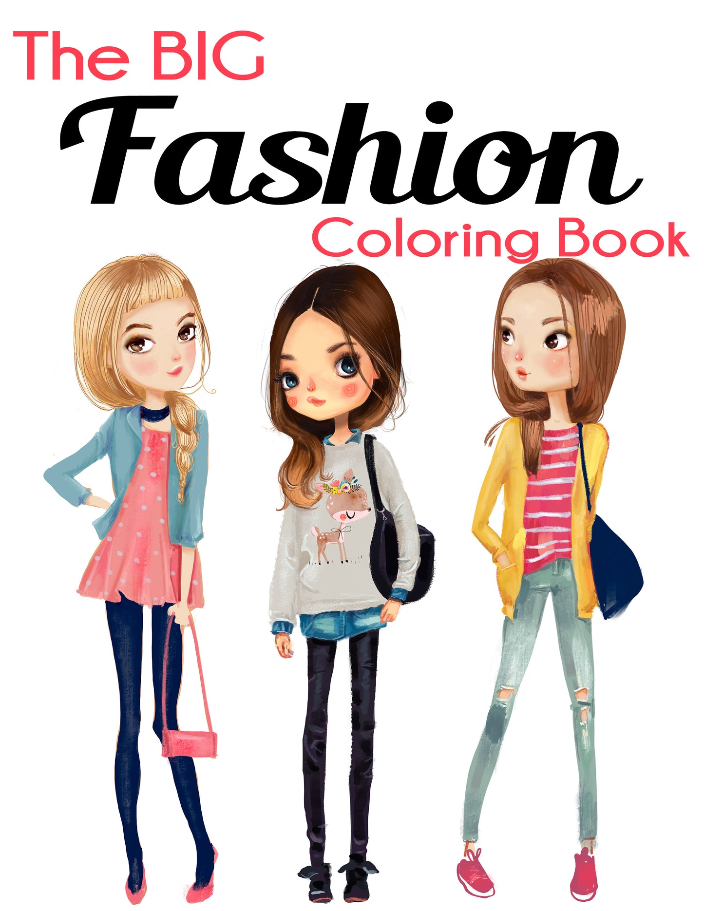 The Big Fashion Coloring Book