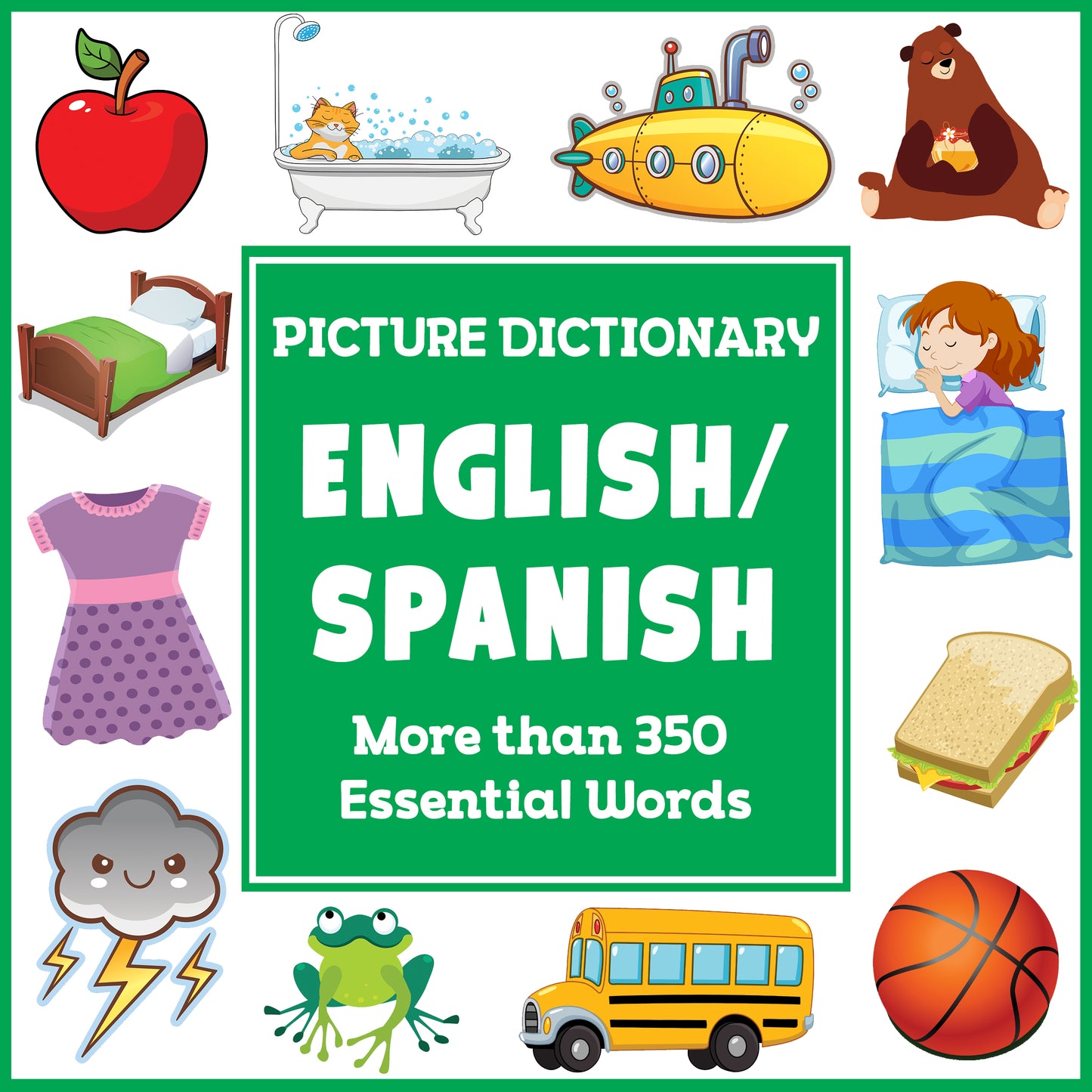 English Spanish Picture Dictionary (Language Dictionaries for Kids)