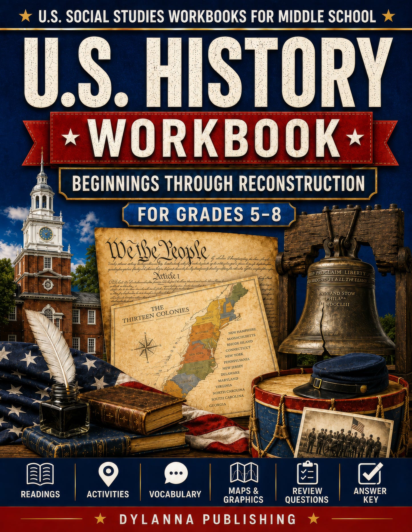 U.S. History Workbook for Grades 5-8: Beginnings through Reconstruction