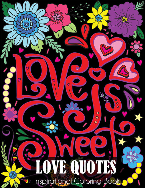 Love Quotes Inspirational Coloring Book