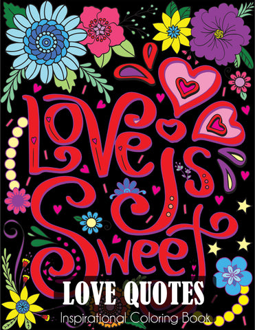 Love Quotes Inspirational Coloring Book