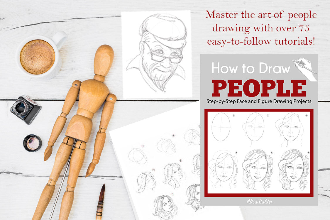 How to Draw People: Step-by-Step Face and Figure Drawing Projects