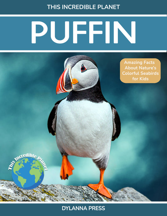 Puffin: Amazing Facts About Nature's Colorful Seabird for Kids (This Incredible Planet)