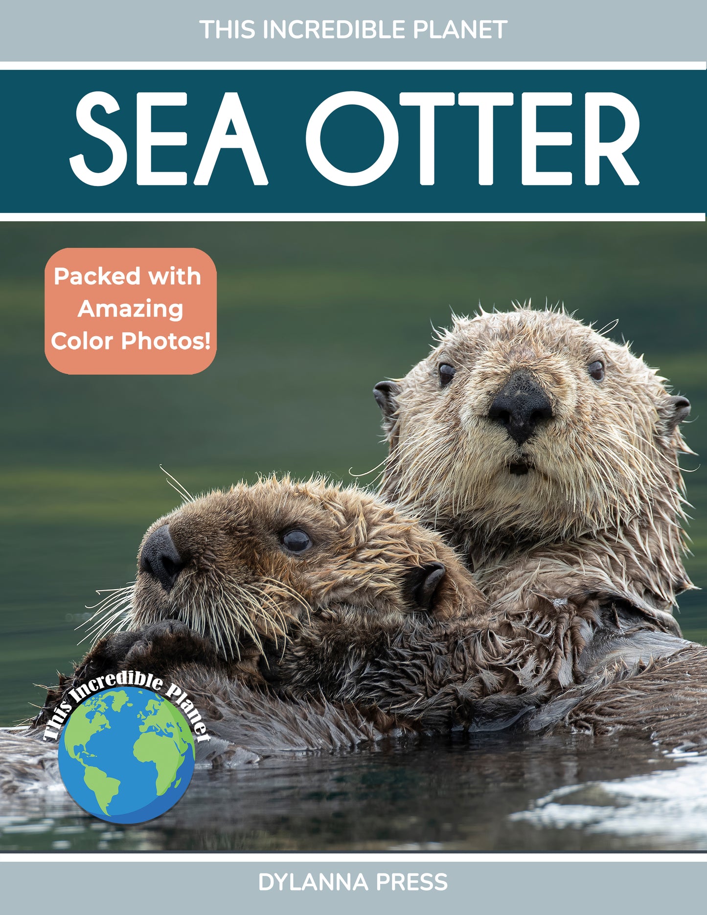 Sea Otter: Amazing Facts About Ocean’s Cleverest Mammals for Kids