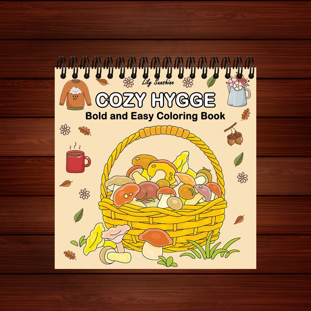 Cozy Hygge: Bold and Easy Coloring Book
