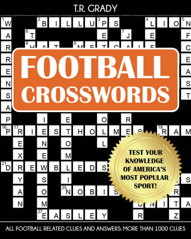 Football Crosswords: Test Your Knowledge of America's Most Popular Sport, All Football-Related Clues and Answers