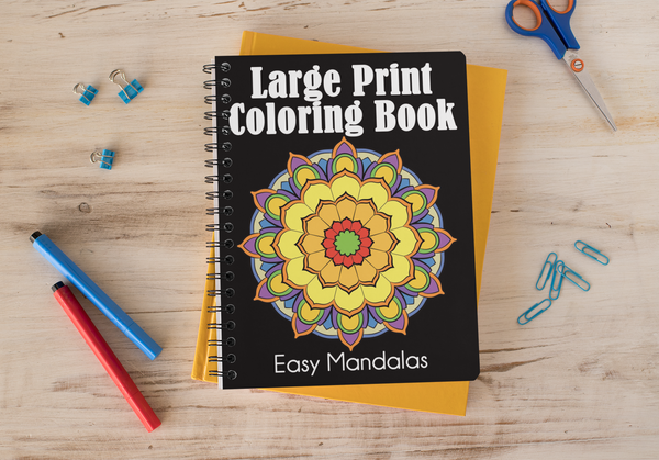 Large Print Coloring Book: Easy Mandalas