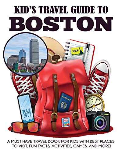 Kid's Travel Guide to Boston (Kids' Travel Books)