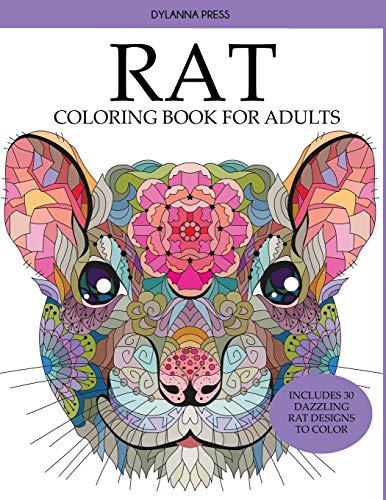Rat Coloring Book for Adults: Includes 30 Dazzling Rat Designs to Color