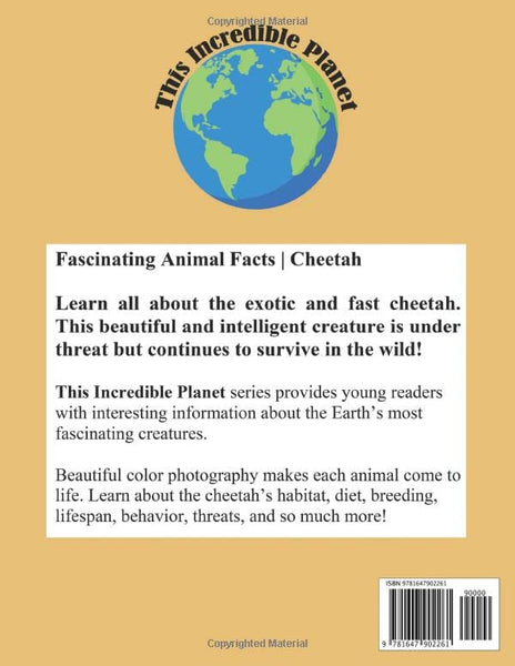 Cheetah: Fascinating Animal Facts for Kids (This Incredible Planet)