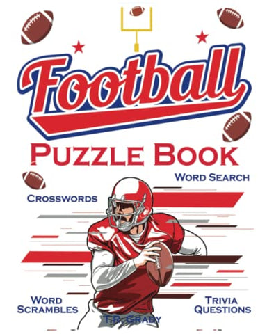 Football Puzzle Book: Crosswords, Word Search, Word Scrambles, Trivia Questions