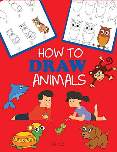 How to Draw Animals (How to Draw Books for Kids)