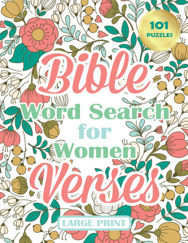 Bible Verses Word Search for Women: 101 Large Print Puzzles