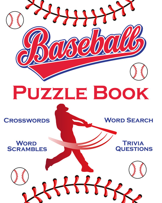 Baseball Puzzle Book: Crosswords, Word Search, Word Scrambles, Trivia Questions