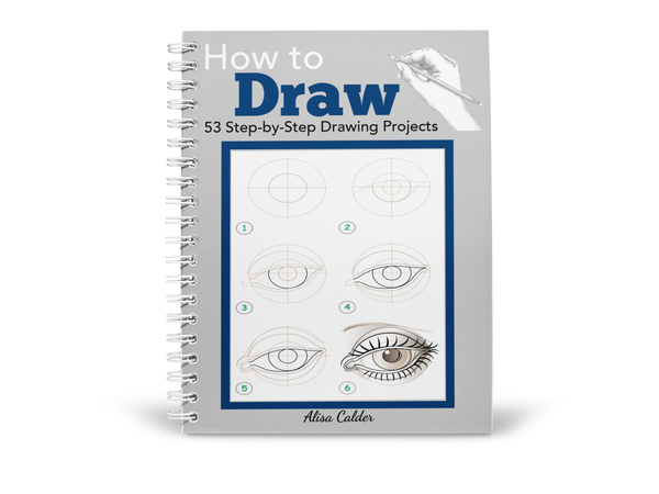 How to Draw: 53 Step-by-Step Drawing Projects
