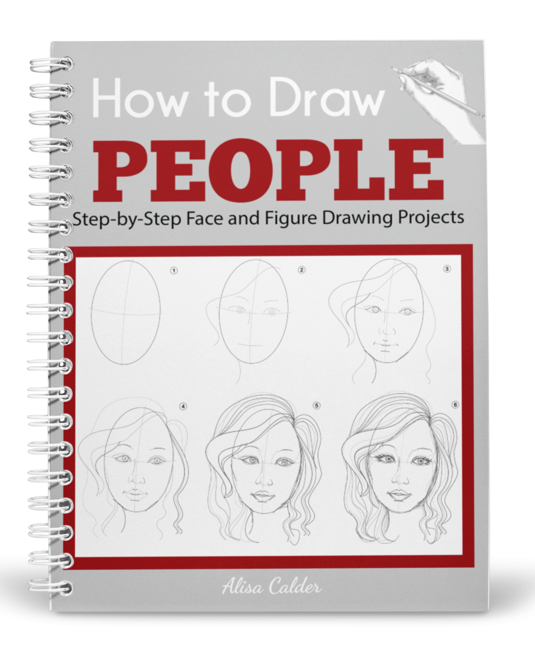 How to Draw People: Step-by-Step Face and Figure Drawing Projects